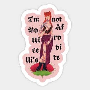 I’m not Botticelli’s Afrodite (black) Sticker